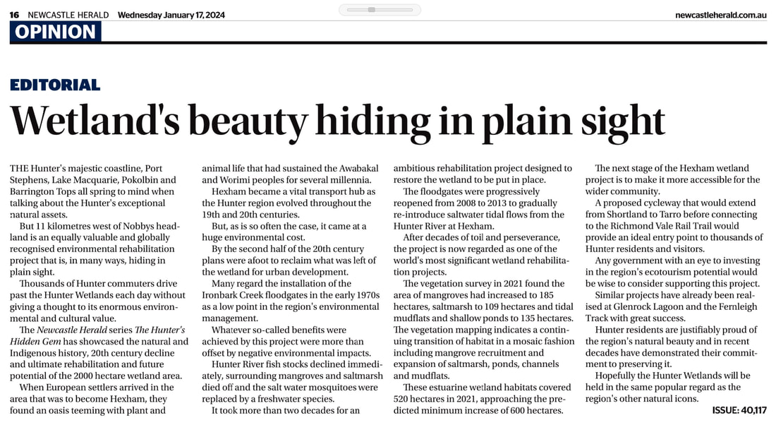 Editorial:  Hunter Wetland's beauty is hiding in plain sight  Newcastle Herald – Print Edition: Wednesday 17th January 2024 (Page 16).